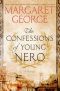 [Nero 01] • The Confessions of Young Nero